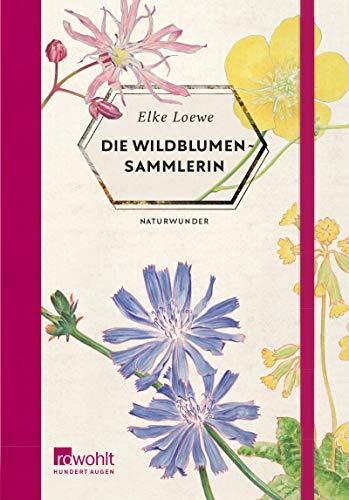 Die Wildblumensammlerin (Naturwunder, Band 5)