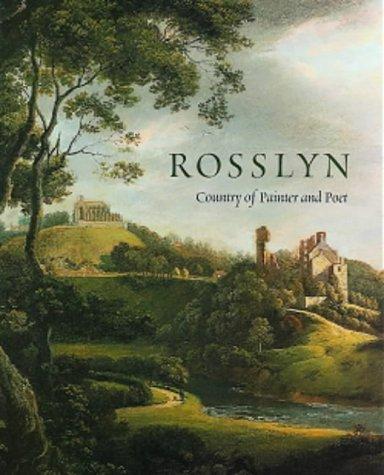 Rosslyn: Country of Painter and Poet