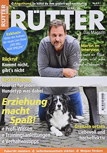 Martin Rütter - Das Magazin 8/2022: Partner Hund Spezial Extra 8/2022