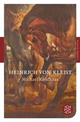 Michael Kohlhaas: Erzählung (Fischer Klassik)