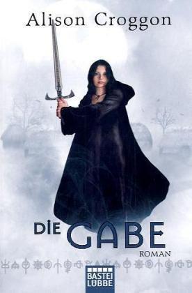 Die Gabe: Die Pellinor-Saga Band 1