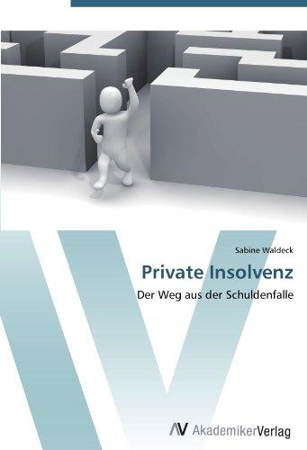 Private Insolvenz: Der Weg aus der Schuldenfalle