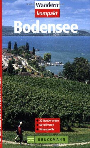 Bodensee: 30 Wanderungen, Detailkarten, Höhenprofile