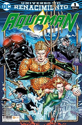 Aquaman núm. 15/ 1 (Renacimiento) (Aquaman (Nuevo Universo DC), Band 15)