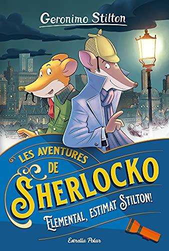 Elemental, estimat Stilton! (Les aventures de Sherlocko)