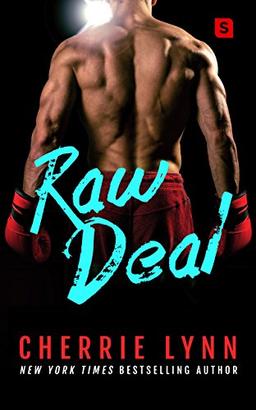 Raw Deal (Larson Brothers, Band 1)