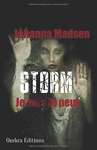 Storm: (Je suis la peur)