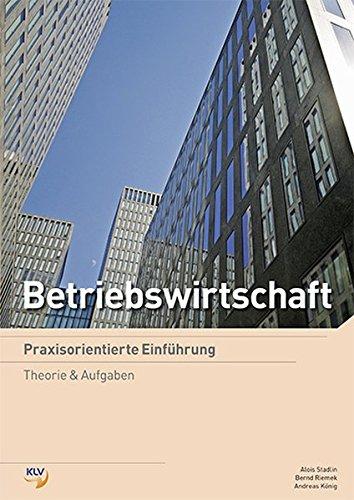 Betriebswirtschaft - Praxisorientierte Einführung: Aufgaben