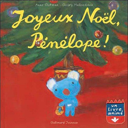 Pénélope : un livre animé. Vol. 2004. Joyeux Noël, Pénélope !