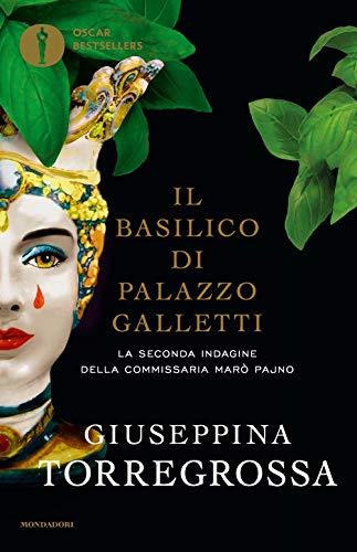 Giuseppina Torregrossa - Il Basilico Di Palazzo Galletti (1 BOOKS)