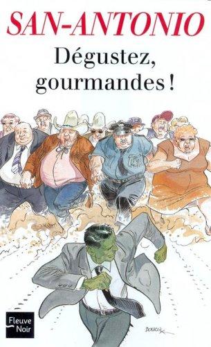 Dégustez, gourmandes !