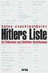 Hitlers Liste: Dokumente privater Beziehungen