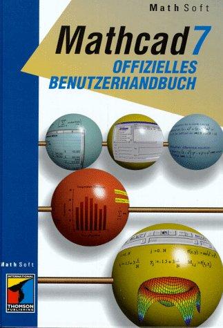 Das offizielle Mathcad 7.0 Benutzerhandbuch