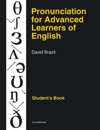 Pronunciation for Advanced Learners of English: Student's book