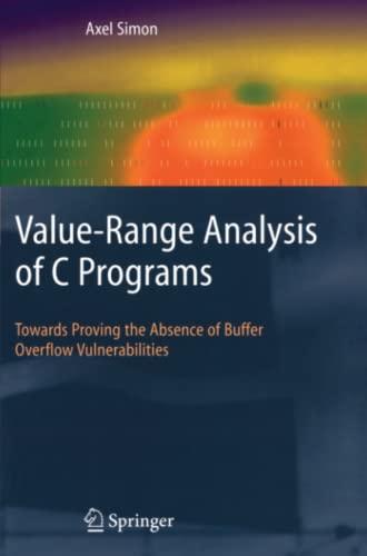 Value-Range Analysis of C Programs: Towards Proving the Absence of Buffer Overflow Vulnerabilities