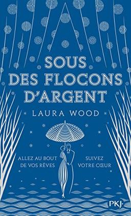 Sous des flocons d'argent