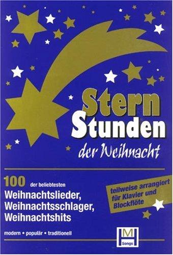 Sternstunden der Weihnacht. Liederbuch