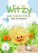 Witzy, die kleine Ente: Mein Vorschulbuch