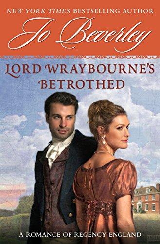 Lord Wraybourne's Betrothed: A Romance of Regency England (Signet Eclipse)