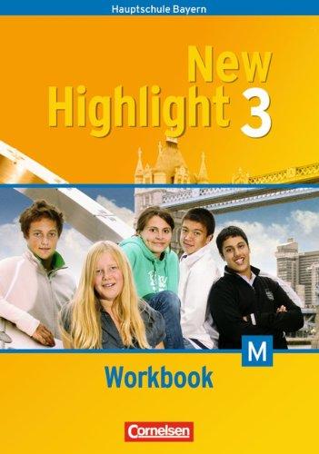 New Highlight - Bayern: Band 3: 7. Jahrgangsstufe - Workbook: Für M-Klassen