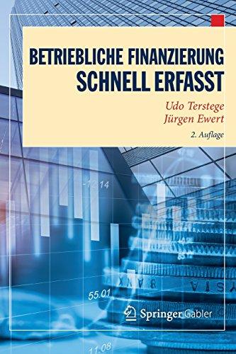 Betriebliche Finanzierung – Schnell erfasst (Wirtschaft – Schnell erfasst)