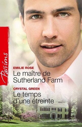 Le maître de Sutherland Farm. Le temps d'une étreinte