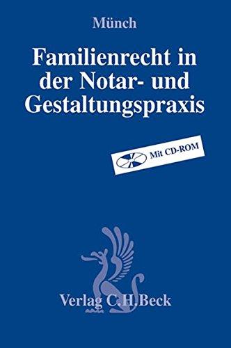 Familienrecht in der Notar- und Gestaltungspraxis