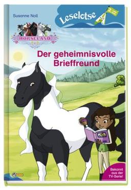 Horseland - Der geheimnisvolle Brieffreund: Leselotse - 2. Lesestufe: Leselotse Erstlesebuch Lesestufe 2