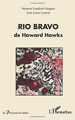 Rio Bravo de Howard Hawks