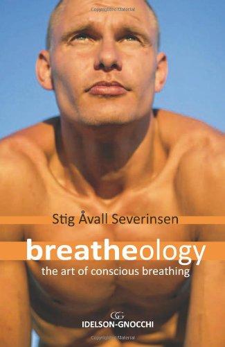 Breatheology: The Art of Conscious Breathing