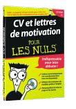 Cv & lettres de motivation pour les nuls