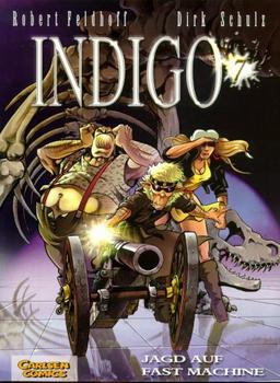 Indigo, Bd.7, Jagd auf Fast Machine