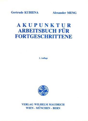 Akupunktur-Arbeitsbuch für Fortgeschrittene