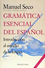 Gramática esencial del español (GRAMATICAS)