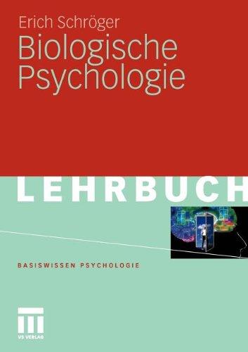 Biologische Psychologie (Basiswissen Psychologie) (German Edition)