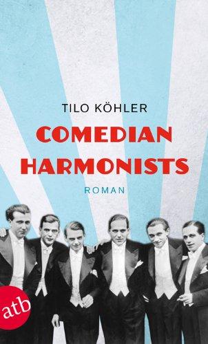 Comedian Harmonists: Roman