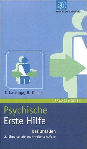 Psychische Erste Hilfe bei Unfällen. Kompensation eines Defizits