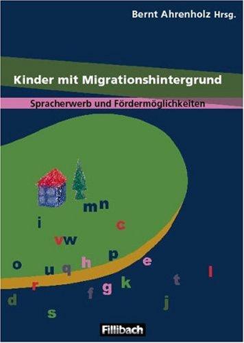 Kinder mit Migrationshintergrund: Spracherwerb und Fördermöglichkeiten