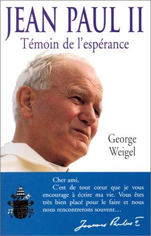 JEAN PAUL II. Témoin de l'espérance