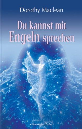 Du kannst mit Engeln sprechen