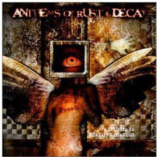 Anthems of Rust & Decay