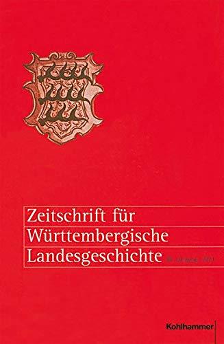 Zeitschrift für Württembergische Landesgeschichte: 80. Jahrgang (2021)