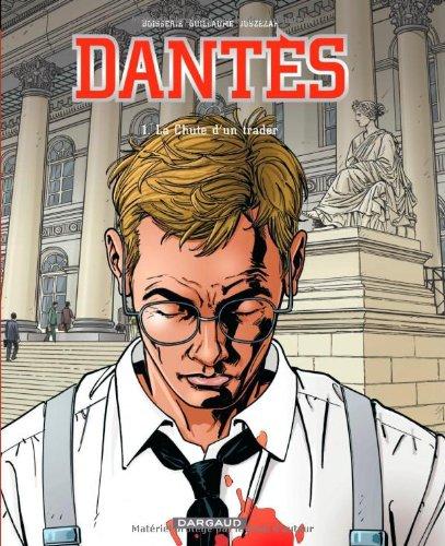 Dantès. Vol. 1. La chute d'un trader