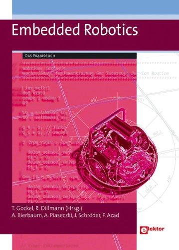 Embedded Robotics-Das Praxisbuch