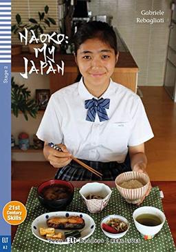 Naoko: My Japan: Lektüre + Online (Teen ELI Readers)