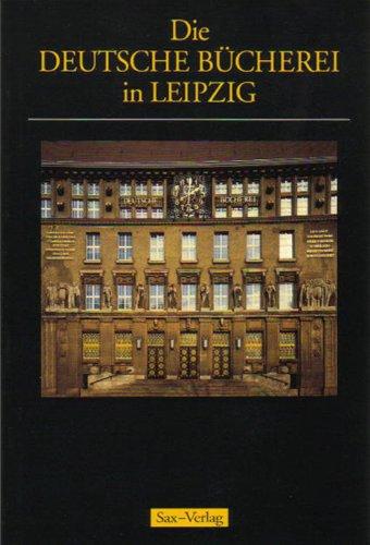 Die Deutsche Bücherei in Leipzig: Architektur und künstlerischer Schmuck