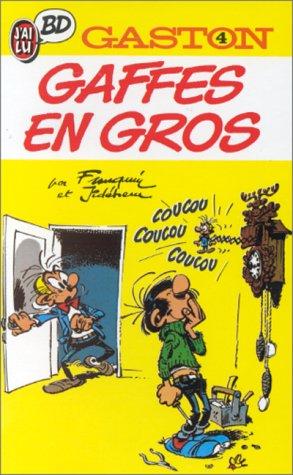 Gaston. Vol. 4. Gaffes en gros