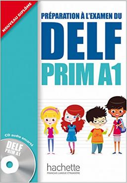 DELF Prim A1: Préparation à l'examen / Livre de l'élève + CD audio