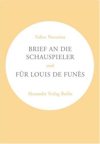 Brief an die Schauspieler / Für Louis de Funès