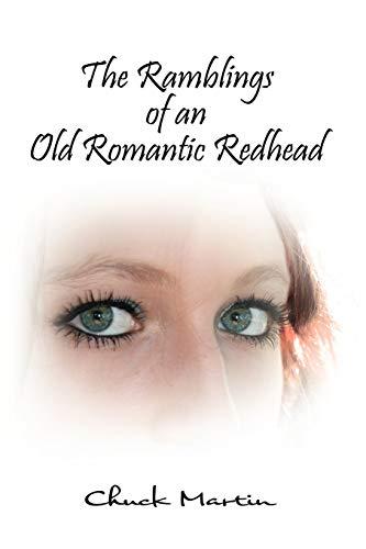 The Ramblings of an Old Romantic Redhead